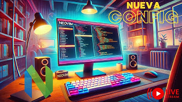 🔴 LIVE 🔴  Armando mi configuracion de Neovim para el 2025