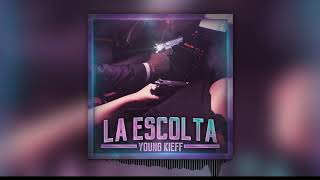 Young kieff - La Escolta (Prod. Santi Valencia)