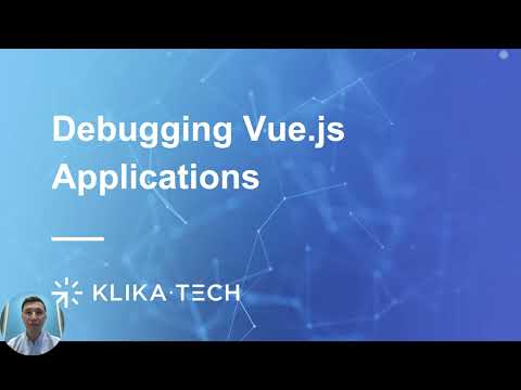 Debugging Vue.js Applications - video from Klika Tech