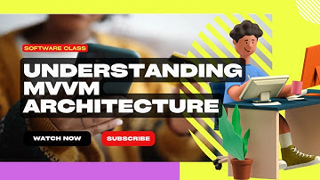 Understanding Model-View-ViewModel (MVVM) Architecture: A Comprehensive Guide | Purwana Net