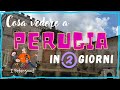 Perugia - Una città da...GUSTARE!