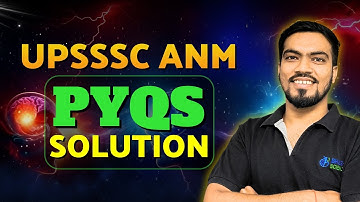 UPSSSC ANM PYQS Solution Class: UP ANM Previous Year Questions | ANM Model Paper