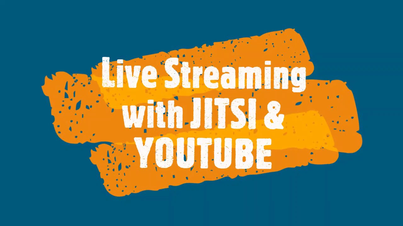 Learning Live Streaming with JITSI & Youtube YouTube