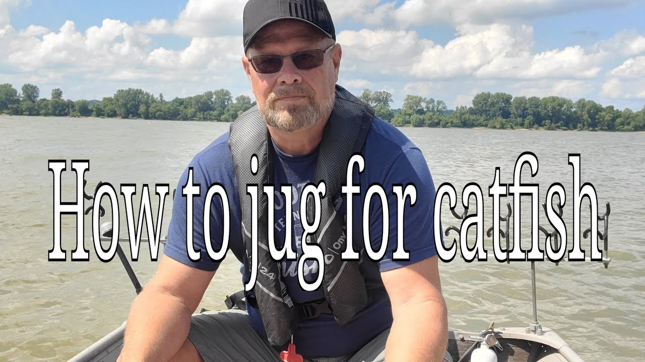 How To Jug For Catfish – GassFishingStore