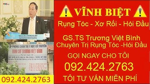 Kênh VTV3 cùng GS .TS Trương Việt Bình nói về nguyên nhân và cách chống rụng tóc, gẫy rụng.