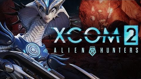 EXEcutional - XCOM 2 - Alien Hunters DLC - Viper King First Encounter