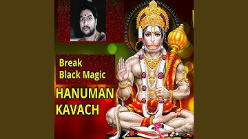 Break Black Magic Hanuman Kavach