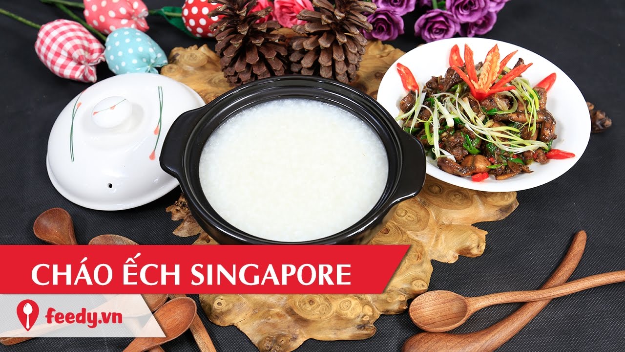 Hướng dẫn Cách nấu cháo ếch singapore – Hướng dẫn cách làm cháo ếch singapore – Singapore frog porridge với #Feedy