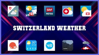 Must have 10 Switzerland Weather Android Apps screenshot 3