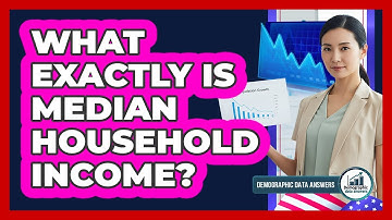 What Exactly Is Median Household Income?