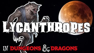 Lycanthropes in Dungeons & Dragons