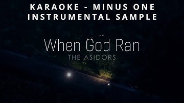 When God Ran   THE ASIDORS   Karaoke Trial Version