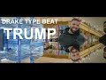 Free drake type beat  trump cmb production