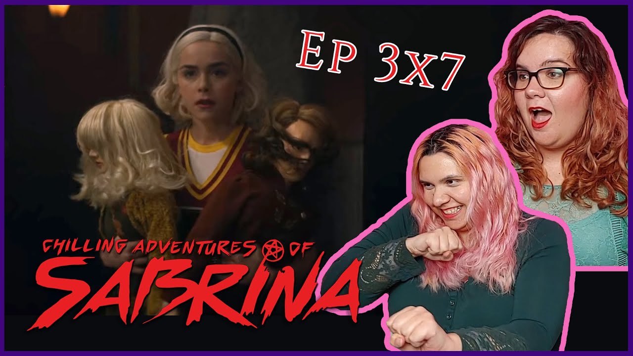 The Chilling Adventures Of Sabrina 3x7 Reaction The Judas Kiss Youtube