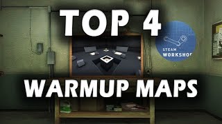 Cs Go Top 4 Workshop Maps For Warmup Youtube