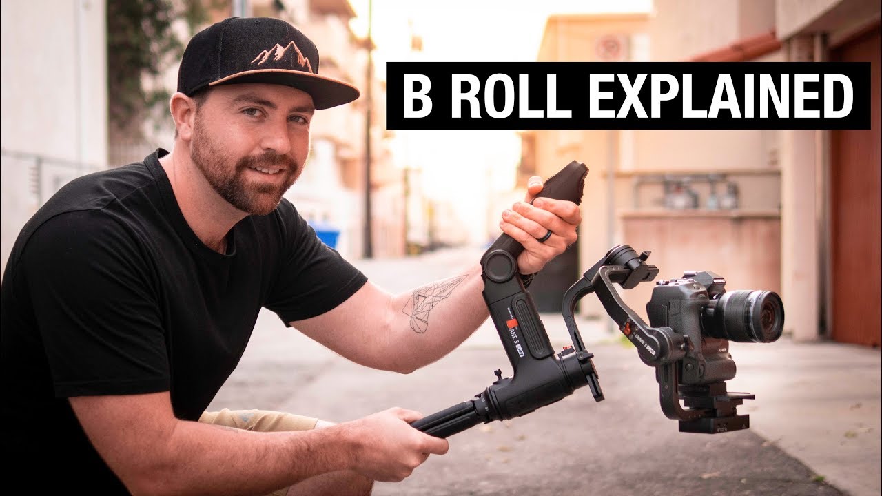 What Is B ROLL  Plus 3 Tips to Get CINEMATIC Footage