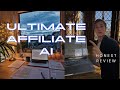  ultimate affiliate ai honest review 