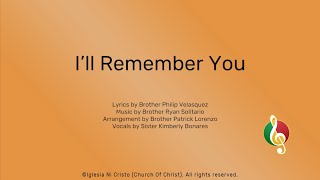 Video thumbnail of "I'll Remember You"