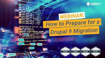 How to Prepare Your Site for a Drupal 9 Migration