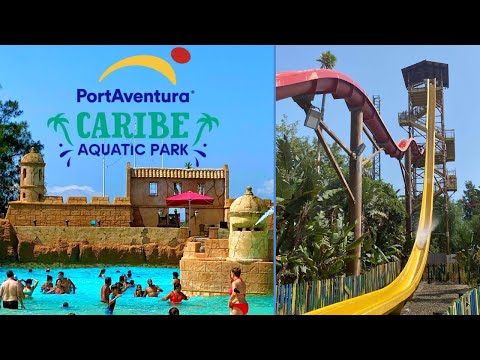 Caribe Aquatic Park | PortAventura World Vlog August 2021