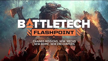BattleTech [PC] Flashpoint Expansion Announcement Trailer