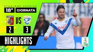 Catanzaro vs Brescia 2-3 | Da 2-0 a 3-2: la rimonta del Brescia | HIGHLIGHTS SERIE BKT 2023 - 2024