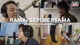 Hindia, Yura Yunita, Sal Priadi, Kunto Aji - Ramai Sepi Bersama (#SilaturahmiSetiapHari )