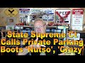 State Sup. Ct. Calls Private Parking Boot 'Nutso", "Crazy"