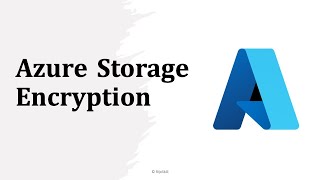 Azure Storage Encryption