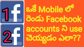 How to create two facebook accounts in phone in telugu||smart mahesh channel
