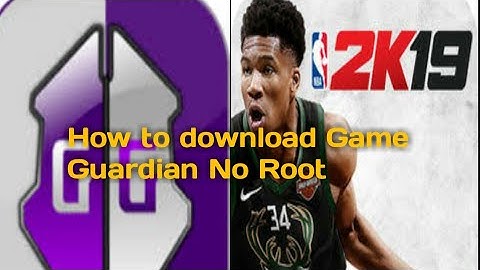 How to download Game Guardian on Android Device No Root NBA2K19 MOBILE