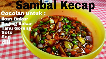 Resep Sambal Kecap Enak dan Gampang || Sambal Kecap Enak Cocolan Ikan Bakar, Soto, Tahu Goreng dll