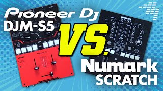 Pioneer DJ DJM-S5 Vs Numark Scratch - Watch Before Buying!