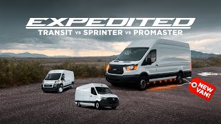 NEW TRANSIT! Compared to Sprinter vs Promaster // Cargo Van - Expedited Series