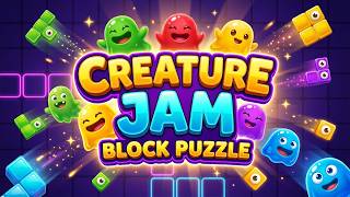 Creature Jam: Block Puzzle Mobile Game | Gameplay Android screenshot 5