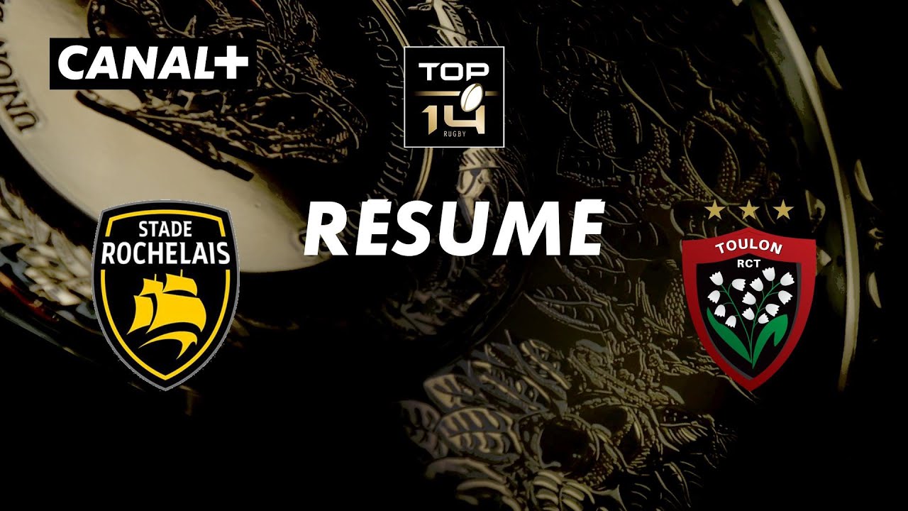 Le rsum de La Rochelle  Toulon   TOP 14   22me journe