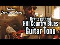 How to get that hill country blues guitar tone with grammy nominee trenton ayers