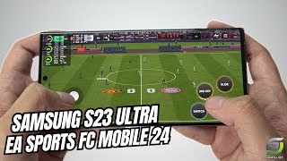 Samsung Galaxy S23 Ultra test game  EA SPORTS FC MOBILE 24 Update 2024 | Snapdragon 8 Gen 2