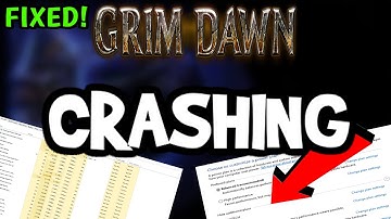 How To Fix Grim Dawn Crashing! (100% FIX)