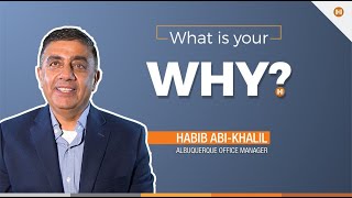 What is Your Why? | Habib Abi-Khalil