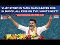 Tamil Nadu Vijay Storm Leaves DMK In Shock, All Eyes On TVK As Stalin's Stronghold Looks 'Crumbling'