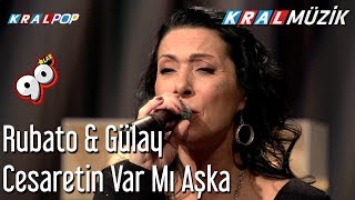 Cesaretin Var Mı Aşka - Rubato & Gülay chords