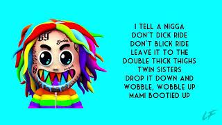 6IX9INE- GOOBA (Official lyric video)