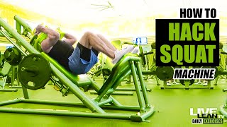 How To Do A MACHINE HACK SQUAT | Exercise Demonstration Video and Guide