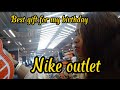 Nike outlet birthday gift sakin /janu tv