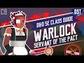 D&D 5e Warlock Class Guide ~ In the Name of the Eldritch Pact, I'll... Can I Please Stop?