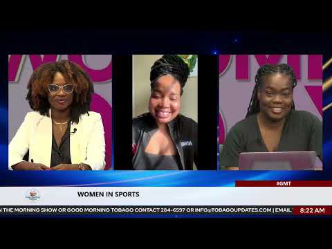 Women in Sports | Quinell “Penny” Smith | Host: Shenell Felix & Britney Romeo | Tobago Updates
