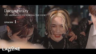 INI｜Documentary '1ST ARENA LIVE TOUR [BREAK THE CODE]' EPISODE 1