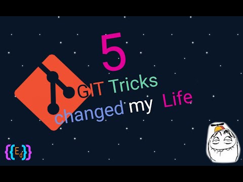 5 GIT Tricks changed my life