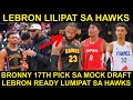 Bronny 17th Pick sa MOCK draft! Lebron LILIPAT? | Wemby at Hachimura UMAYAW sa World Cup